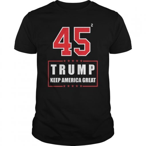 45 Squared Trump 2020 Keep Ameria Great T-Shirt