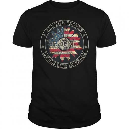 All The People Imagine Living Life In Peace Hippie T-Shirts