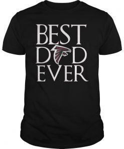 Attlanta Falcons Best Dad Ever T-Shirt Father's Day Gifts
