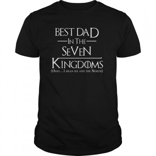Best Dad In The Seven Kingdoms Father's Day Tshirt