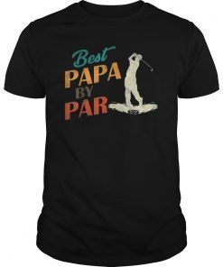 Best Papa By Par Golfing T Shirt Golfer Dad Fathers Day Gift