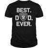 Best Raiders Dad Ever T-Shirt Father's Day Gift