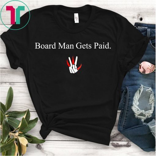 Board Man Gets Paid Kawhi Leonard T-Shirt Toronto Raptors Jersey Playoff NBA Finals Tee