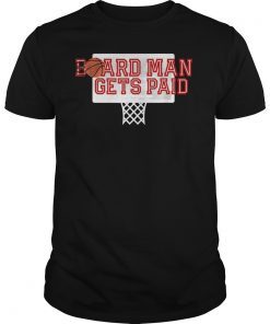 Board Man Gets Paid Shirt