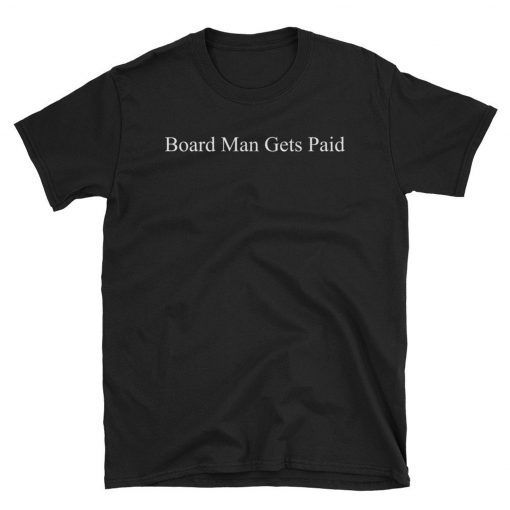 Board Man Gets Paid Shirts Kawhi Leonard Apple Time New Balance Fun Guy Toronto Raptors NBA Championship 2019 NBA Finals Basketball Champions