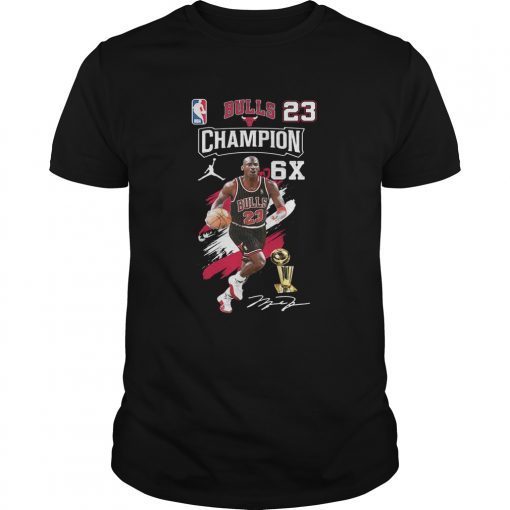 Bulls 23 Champion 6X Michael Jordan signature shirt