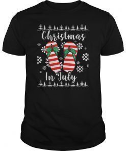 Christmas In July Ugly Christmas Flip Flops Humor Holiday Tee Shirt