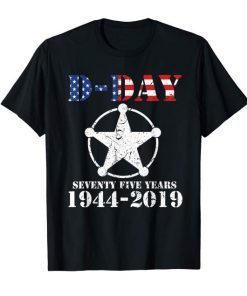 D-Day 75 Year Anniversary 75th 1944 2019 Shirt Gifts for Men