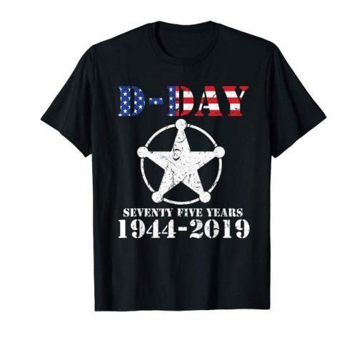 D-Day 75 Year Anniversary 75th 1944 2019 Shirt Gifts for Men