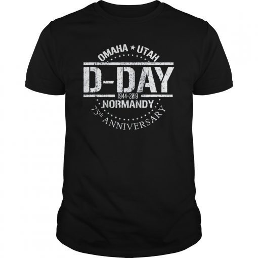 D-Day 75th Anniversary 1944-2019 Omaha Utah Beach Shirt
