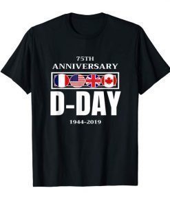 D-Day Normandy Landing 75th Anniversary Men Women Gift Shirt T-ShirtD-Day Normandy Landing 75th Anniversary Men Women Gift Shirt T-Shirt
