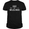 Dad of Wildlings Shirt Fathers Day Gift