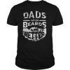 Dads with Beards are Better Father's Day Gifts Distressed T-Shirts