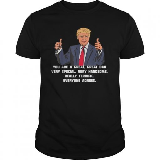 Donald Trump Father's Day Tee shirt Mens Funny Gift For Dad