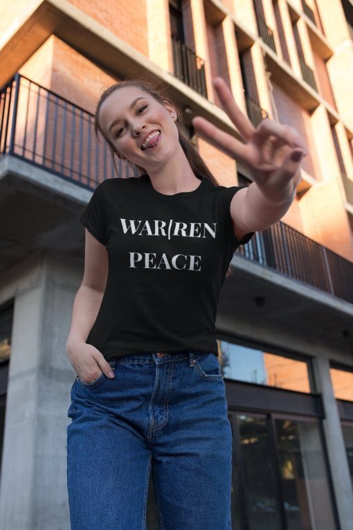 Elizabeth Warren Shirt , Warren 2020 , Women's T-Shirt , Liberal Shirt , Gifts for Her , Feminist T-Shirt , Warren and Peace