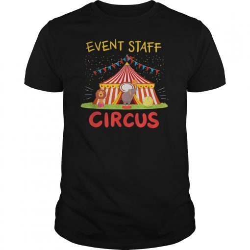 Event Staff T-Shirt Circus Tent Elephant and Lion TShirts