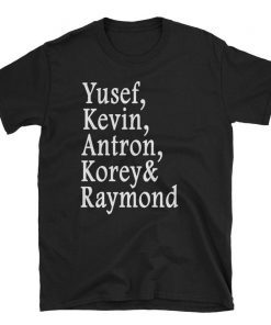 Exonerated 5 unisex T-shirt, The Central Park Five, When They See Us