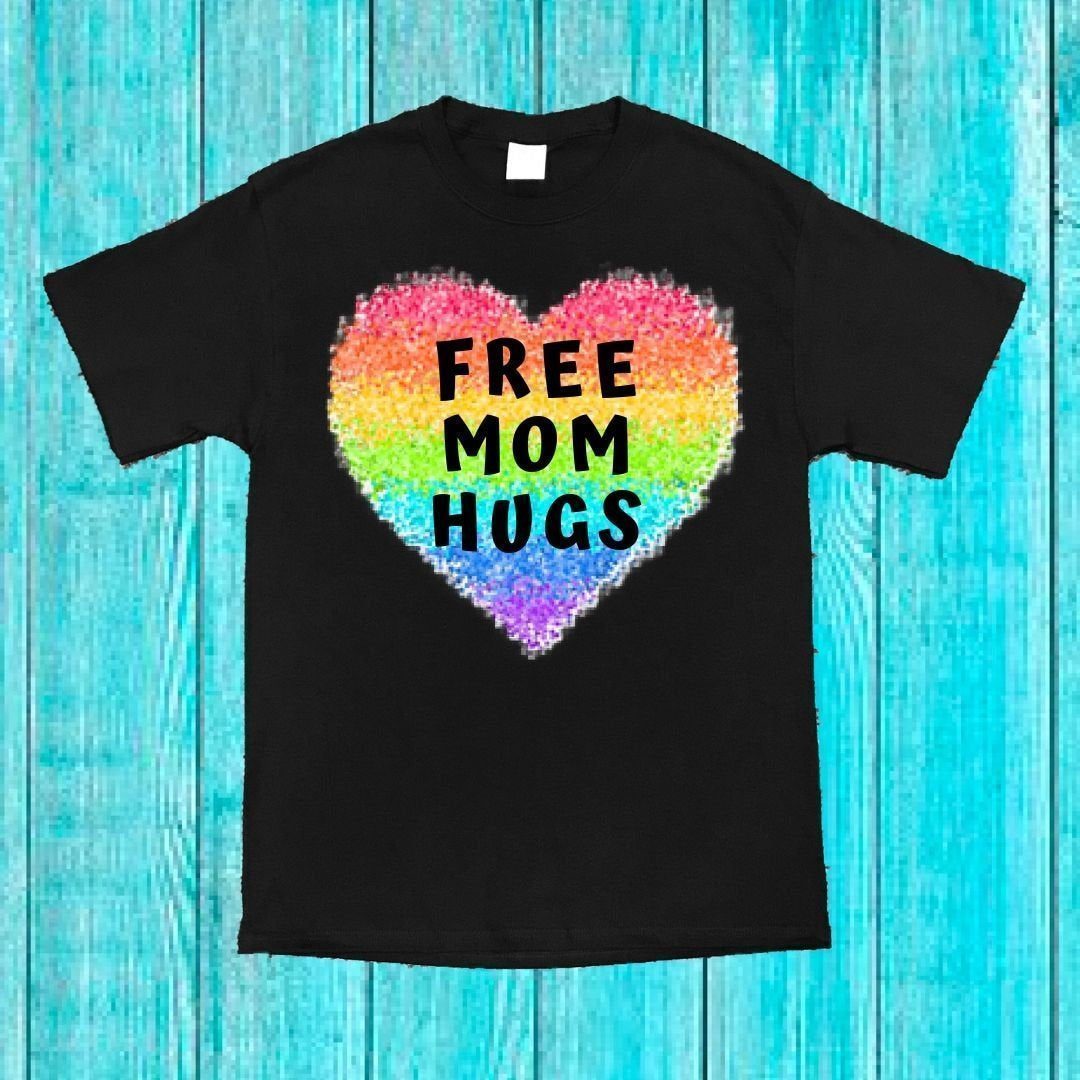 FREE Mom HUGS Glitter Heart Rainbow Custom Vinyl T-shirt - ShirtsMango ...