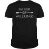 Father Of Wildlings Daddy Gift Father's Day Men T-Shirt
