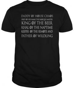 Father Of Wildlings T-Shirt Daddy Of House Gift