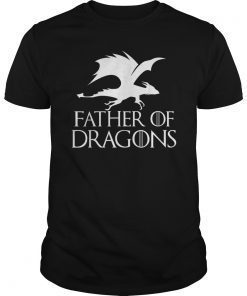 Father of Dragons - Father's Day Gift T-Shirt