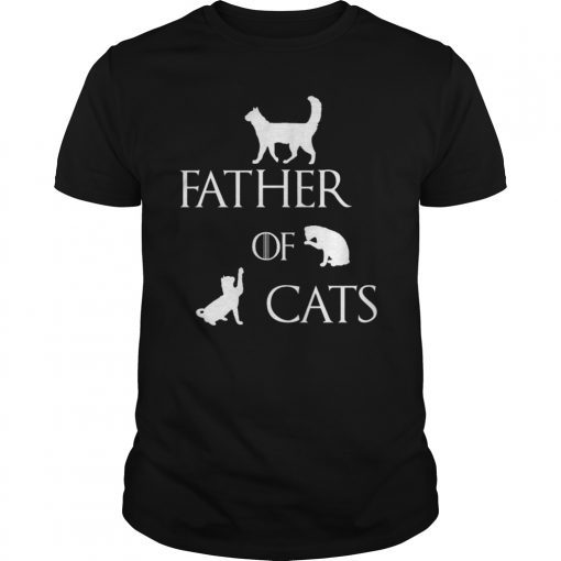 Father of cats Father's Day Gift Shirt, men & women sizes are available