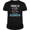 Father's Day Gifts for Grandpa from Granddaughter Tee Shirt