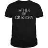 Father's Day Novelty Gift Father Of The Dragons Men Shirts T-Shirt Tee
