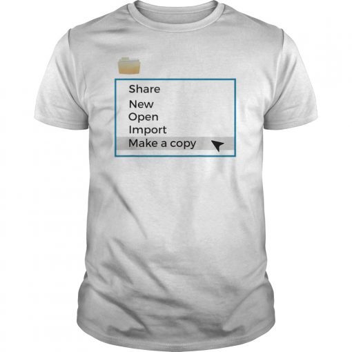 File, Make a Copy T-Shirt