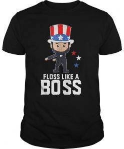 Floss Like A Boss Dance Shirt Lincoln Flossing 4th July