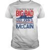 Fortune Favors the Brave DDG-56 USS John S. McCain Shirt