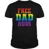 Free Dad Hugs T-shirts LGBT
