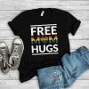 Free Mom Hugs , LGBT Mom Shirt , LGBT Awareness , LGBT Pride Shirt , Awareness T-Shirt , Wedding Gift Cool Gay Lesbian Trans Awareness Gift