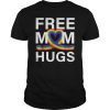 Free Mom Hugs T-Shirt LGBT Stepmother Mother Mama Mom