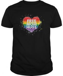 Free Mom Hugs T Shirts for Women's Gay Pride