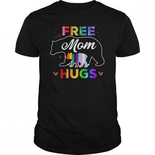 Free mom hugs rainbow gray pride LGBT funny T-shirt