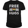 Free mom hugs t-shirt LGBT