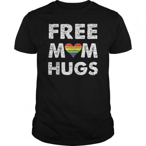 Free mom hugs t-shirt LGBT