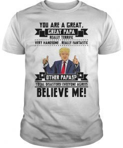 Funny Donald Trump Father's Day Great Papa Tee Shirt For Mens