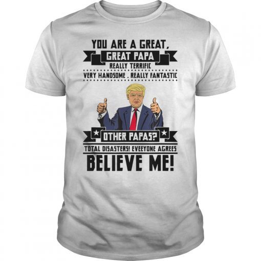 Funny Donald Trump Father's Day Great Papa Tee Shirt For Mens