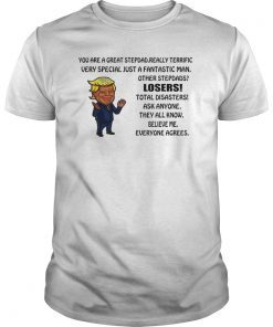 Funny Donald Trump Fathers day gift You Are Great Dad T-Shirt