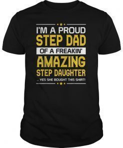 Funny Step Dad Shirt Fathers Day Gift Step Daughter Stepdad T-Shirt