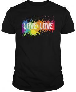 Gay Pride Love is Love LGBT Rainbow Flag Colors Splash T-Shirt