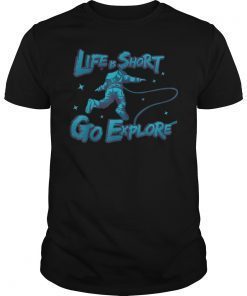 Go Explore Space Travel Astronaut T-Shirt