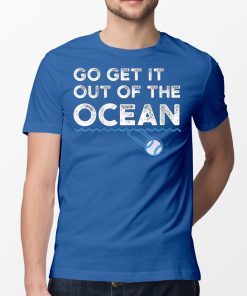 Go Get It Out Of The Ocean Baseball Batter T-Shirt