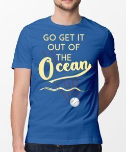 Go Get It Out Of The Ocean Baseball Blue T-Shirt