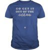 Go Get It Out Of The Ocean Baseball funny t-shirt LA Dodgers Short Sleeve Unisex T-Shirt