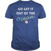 Go Get It Out Of The Ocean LA Dodgers Max Muncy Shirt Madison Bumgarner T Shirt