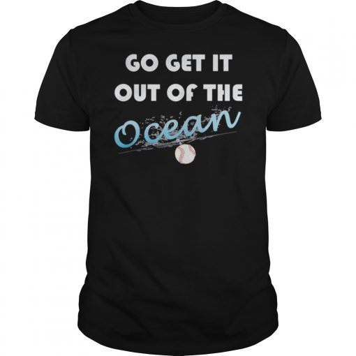 Go Get It Out Of The Ocean LA Dodgers Max Muncy Shirt Madison Bumgarner T Shirt