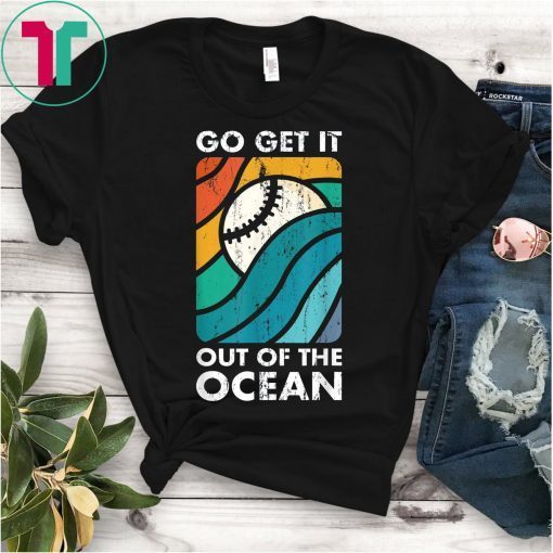 Go Get It Out Of The Ocean LA Dodgers Vintage T-Shirt